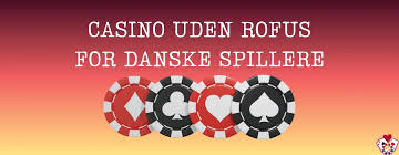 Casino sider uden ROFUS -- Ideale spil uden ROFUS